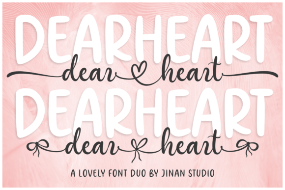 Dearheart: A Font Duo for Designs That Feel Human