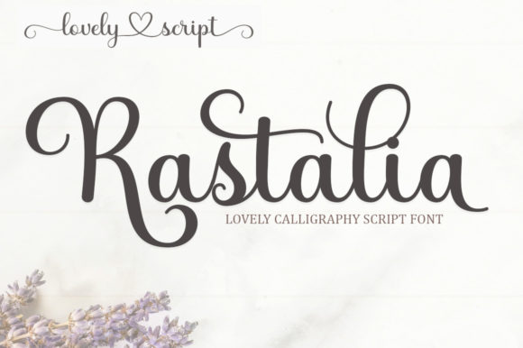Rastalia: The Script Font That Adds Instant Elegance