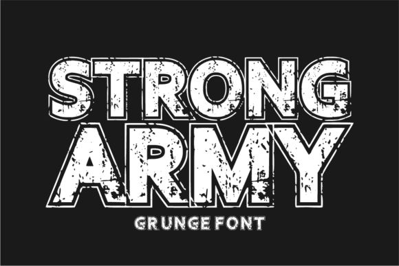Strong Army: Commanding Attention with Grit